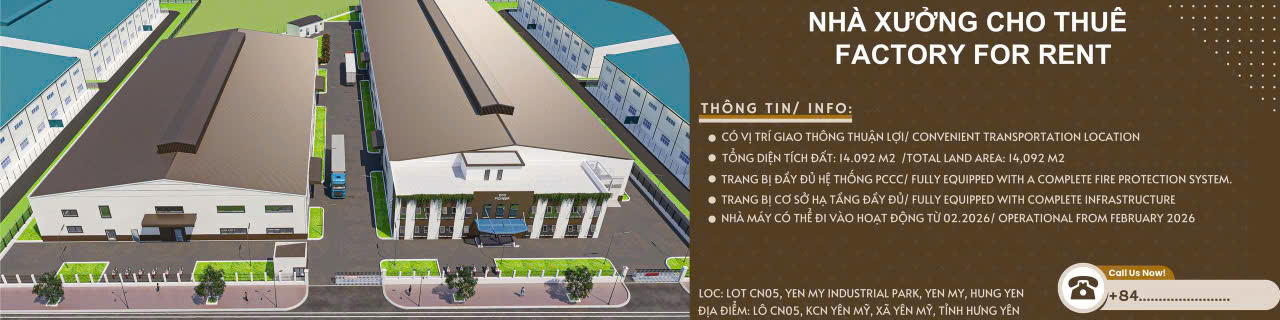 CHO THUÊ NHÀ XƯỞNG TIÊU CHUẨN CAO TẠI KCN YÊN MỸ – HƯNG YÊN