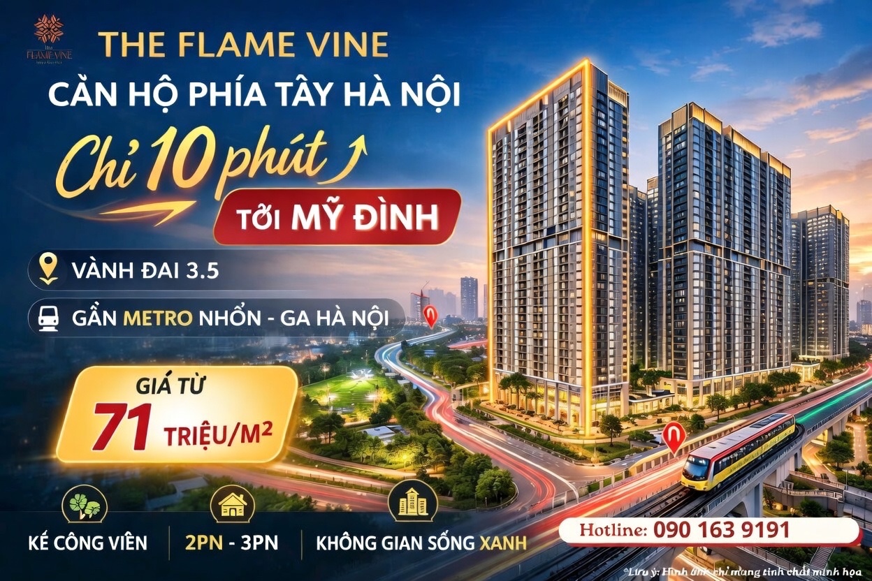 ►  CHUNG CƯ THE FLAME VINE – HINODE ROYAL PARK | GIÁ CHỈ TỪ 71 TRIỆU/M²