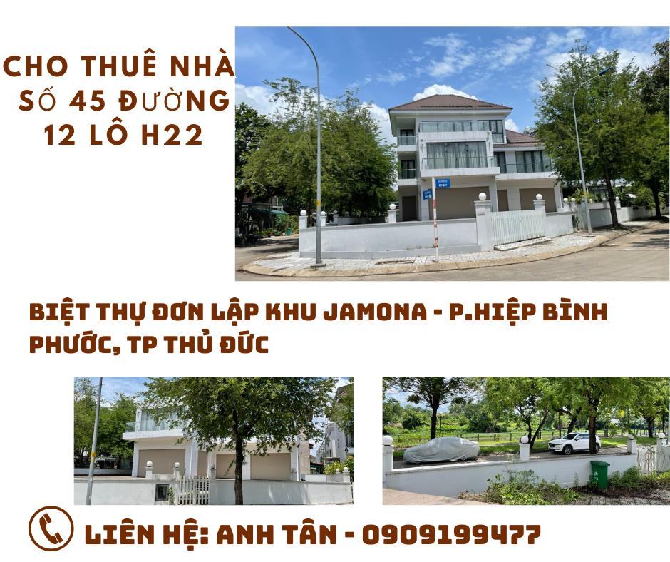 https://batdongsanviet.info.vn/cho-thue-nha-so-45-duong-12-lo-h22-biet-thu-don-lap-khu-jamona-p-hiep-binh-phuoc-tp-thu-duc-j180371.html