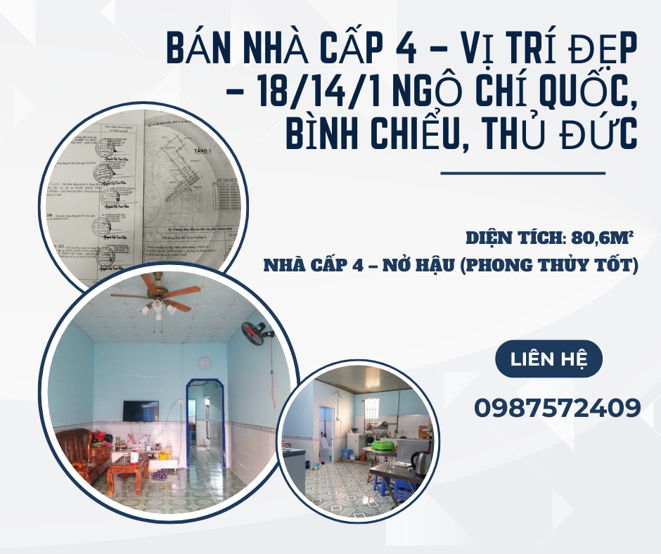 https://batdongsanviet.info.vn/ban-nha-cap-4-vi-tri-dep-18-14-1-ngo-chi-quoc-binh-chieu-thu-duc-j194590.html