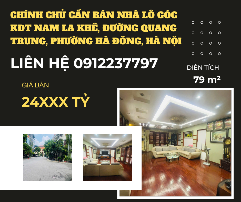 https://batdongsanviet.info.vn/chinh-chu-can-ban-nha-lo-goc-kdt-nam-la-khe-duong-quang-trung-phuong-ha-dong-ha-noi-j193910.html