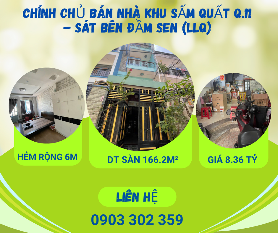 https://batdongsanviet.info.vn/chinh-chu-ban-nha-khu-sam-quat-q-11-sat-ben-dam-sen-llq-j194475.html