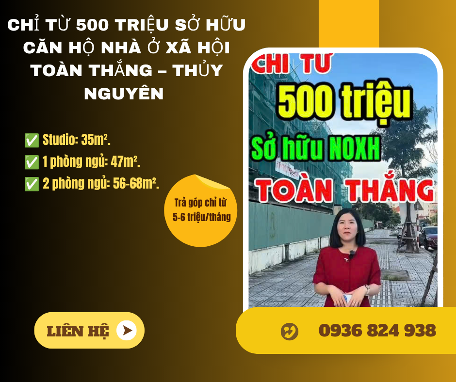 https://batdongsanviet.info.vn/chi-tu-500-trieu-so-huu-can-ho-nha-o-xa-hoi-toan-thang-thuy-nguyen-j200333.html