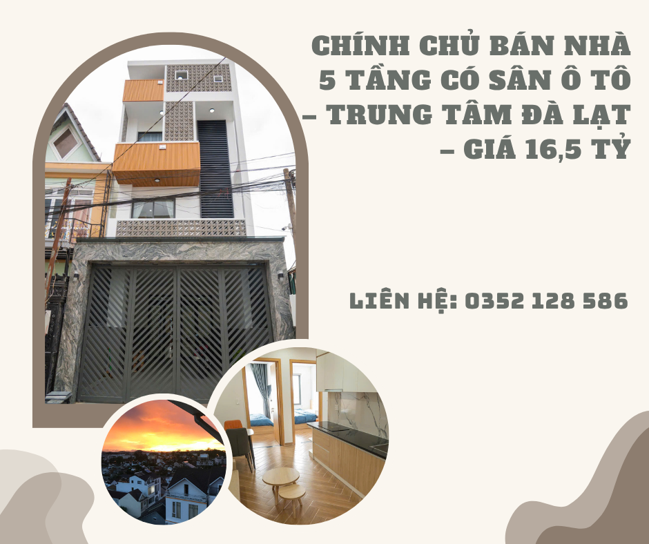 https://batdongsanviet.info.vn/chinh-chu-ban-nha-5-tang-co-san-o-to-trung-tam-da-lat-gia-16-5-ty-j194192.html