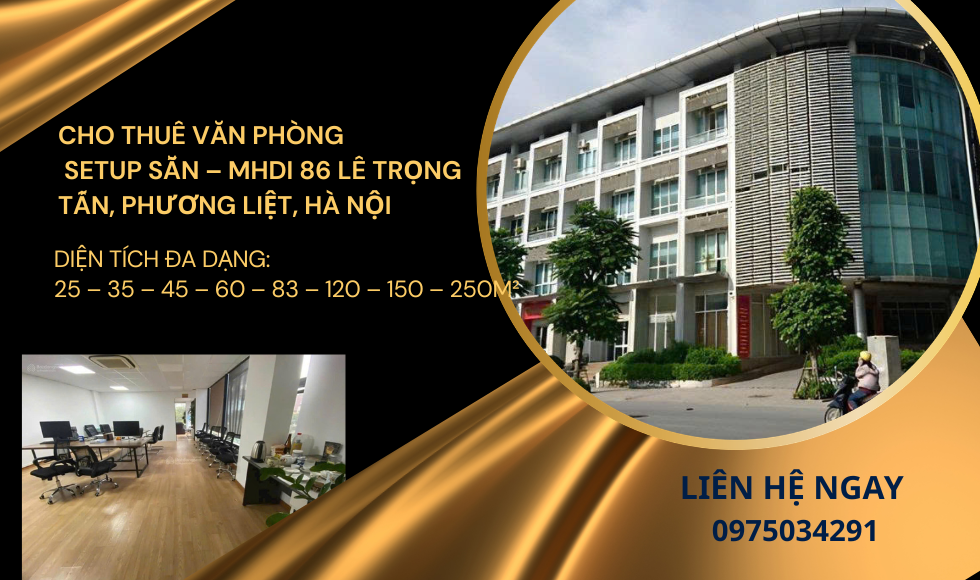 https://batdongsanviet.info.vn/cho-thue-van-phong-setup-san-mhdi-86-le-trong-tan-phuong-liet-ha-noi-j198723.html