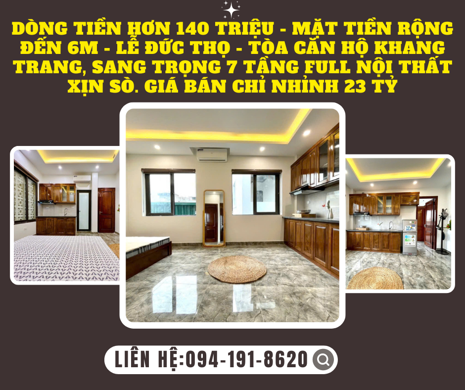 https://batdongsanviet.info.vn/116-5m-dong-tien-hon-140-trieu-mat-tien-rong-den-6m-le-duc-tho-toa-can-ho-khang-trang-sang-trong-7-tang-full-noi-that-xin-so-gia-ban-chi-nhinh-23-ty-j189565.html