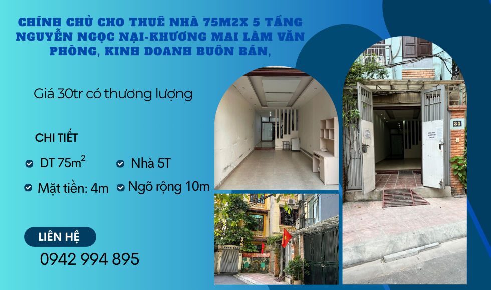 https://batdongsanviet.info.vn/chinh-chu-cho-thue-nha-75m2x-5-tang-nguyen-ngoc-nai-khuong-mai-lam-van-phong-kinh-doanh-buon-ban-gia-30tr-thang-co-thuong-luong-j190189.html