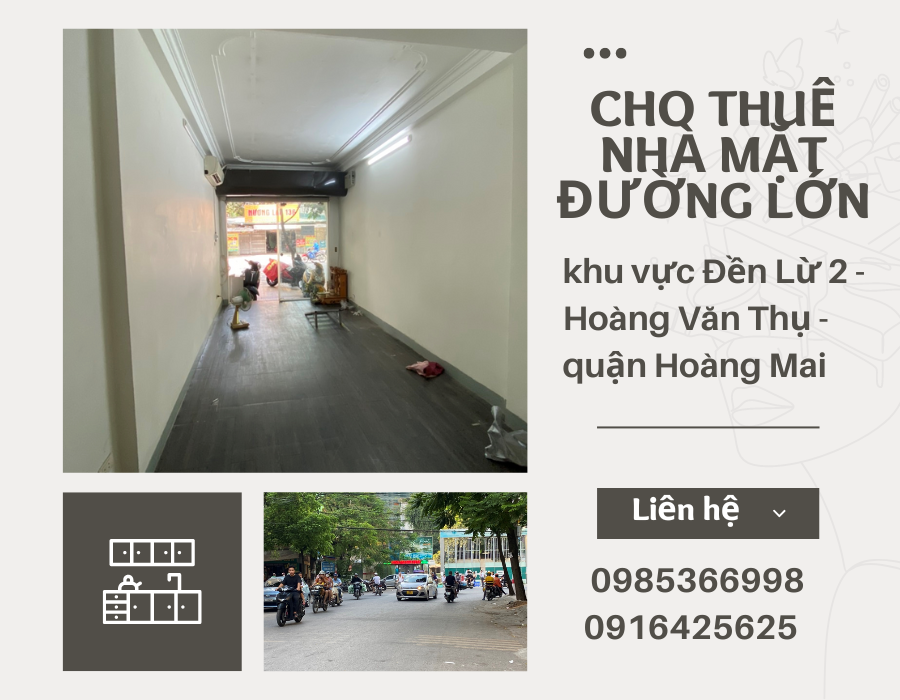 https://batdongsanviet.info.vn/cho-thue-nha-mat-duong-lon-khu-vuc-den-lu-2-hoang-van-thu-quan-hoang-mai-j181282.html