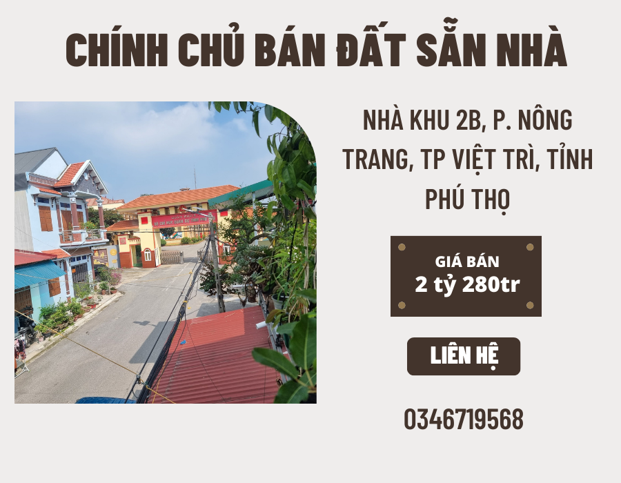 https://batdongsanviet.info.vn/chinh-chu-ban-dat-san-nha-khu-2b-p-nong-trang-tp-viet-tri-tinh-phu-tho-j183554.html