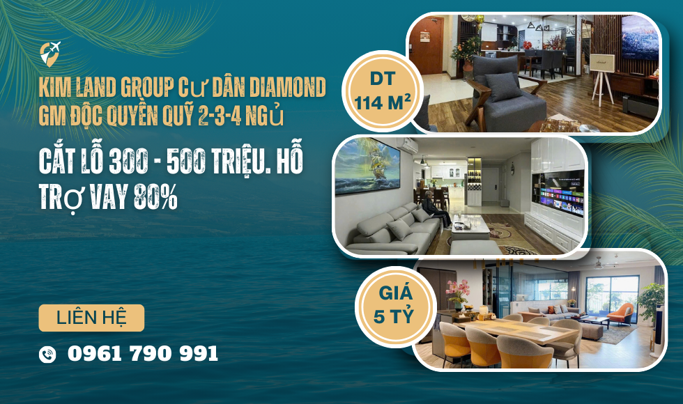 https://batdongsanviet.info.vn/kim-land-group-cu-dan-diamond-gm-doc-quyen-quy-2-3-4-ngu-cat-lo-300-500-trieu-ho-tro-vay-80-j191273.html