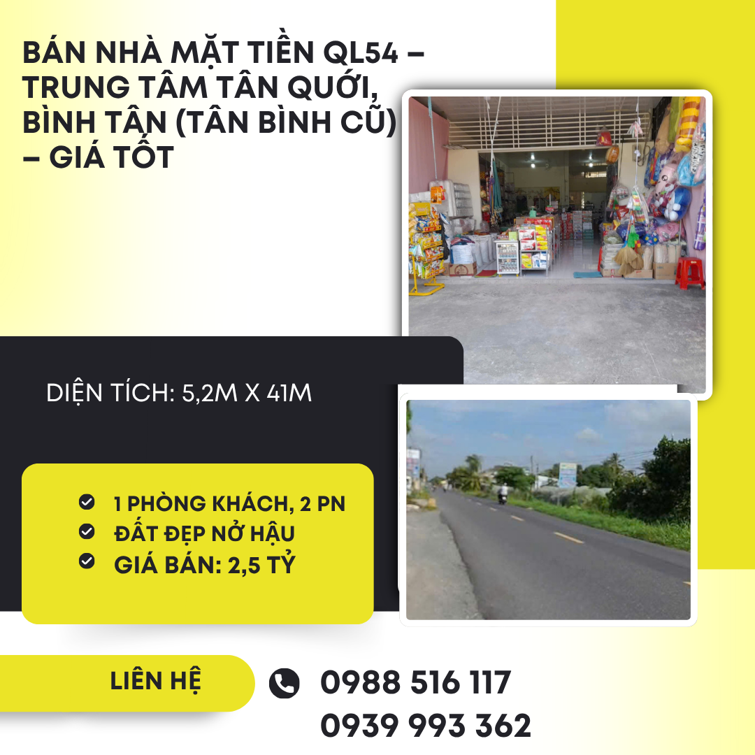 https://batdongsanviet.info.vn/ban-nha-mat-tien-ql54-trung-tam-tan-quoi-binh-tan-gia-tot-j198648.html