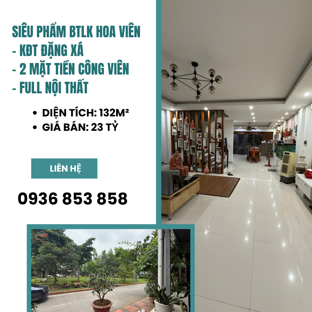 https://batdongsanviet.info.vn/sieu-pham-btlk-hoa-vien-kdt-dang-xa-2-mat-tien-cong-vien-full-noi-that-j199109.html