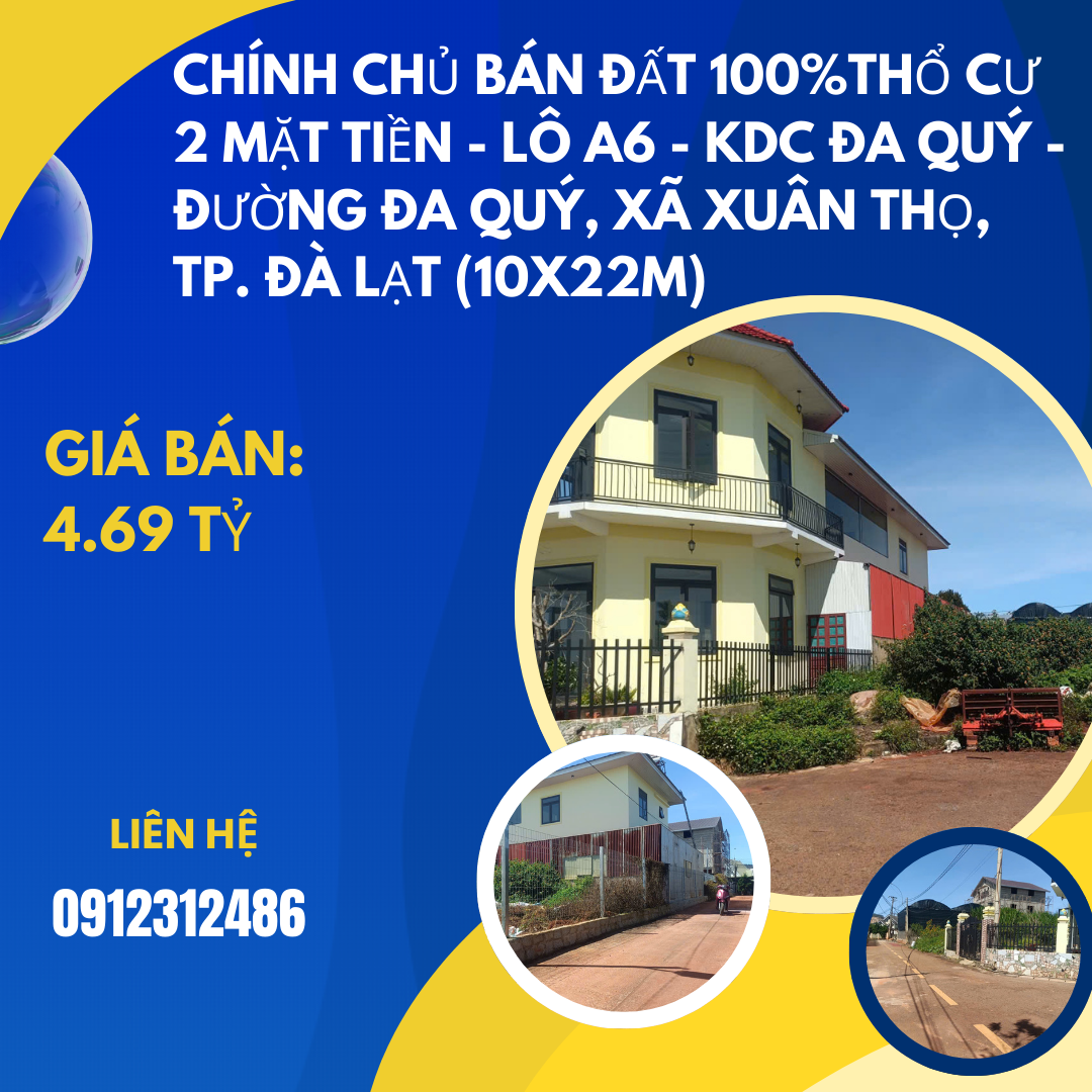 https://batdongsanviet.info.vn/chinh-chu-ban-dat-100-tho-cu-2-mat-tien-lo-a6-kdc-da-quy-duong-da-quy-xa-xuan-tho-tp-da-lat-10x22m-j192632.html