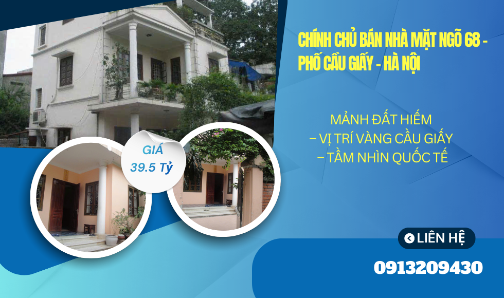 https://batdongsanviet.info.vn/chinh-chu-ban-nha-mat-ngo-68-pho-cau-giay-ha-noi.html