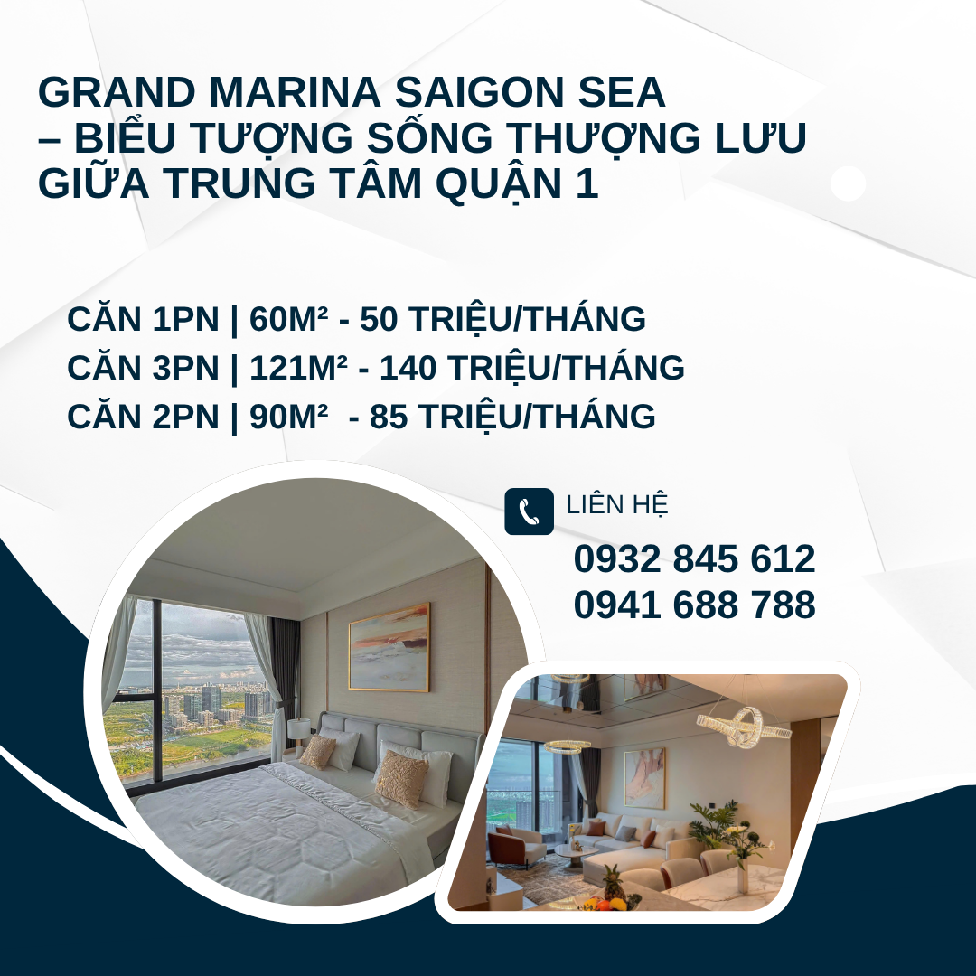 https://batdongsanviet.info.vn/grand-marina-saigon-sea-bieu-tuong-song-thuong-luu-giua-trung-tam-quan-1-j199169.html