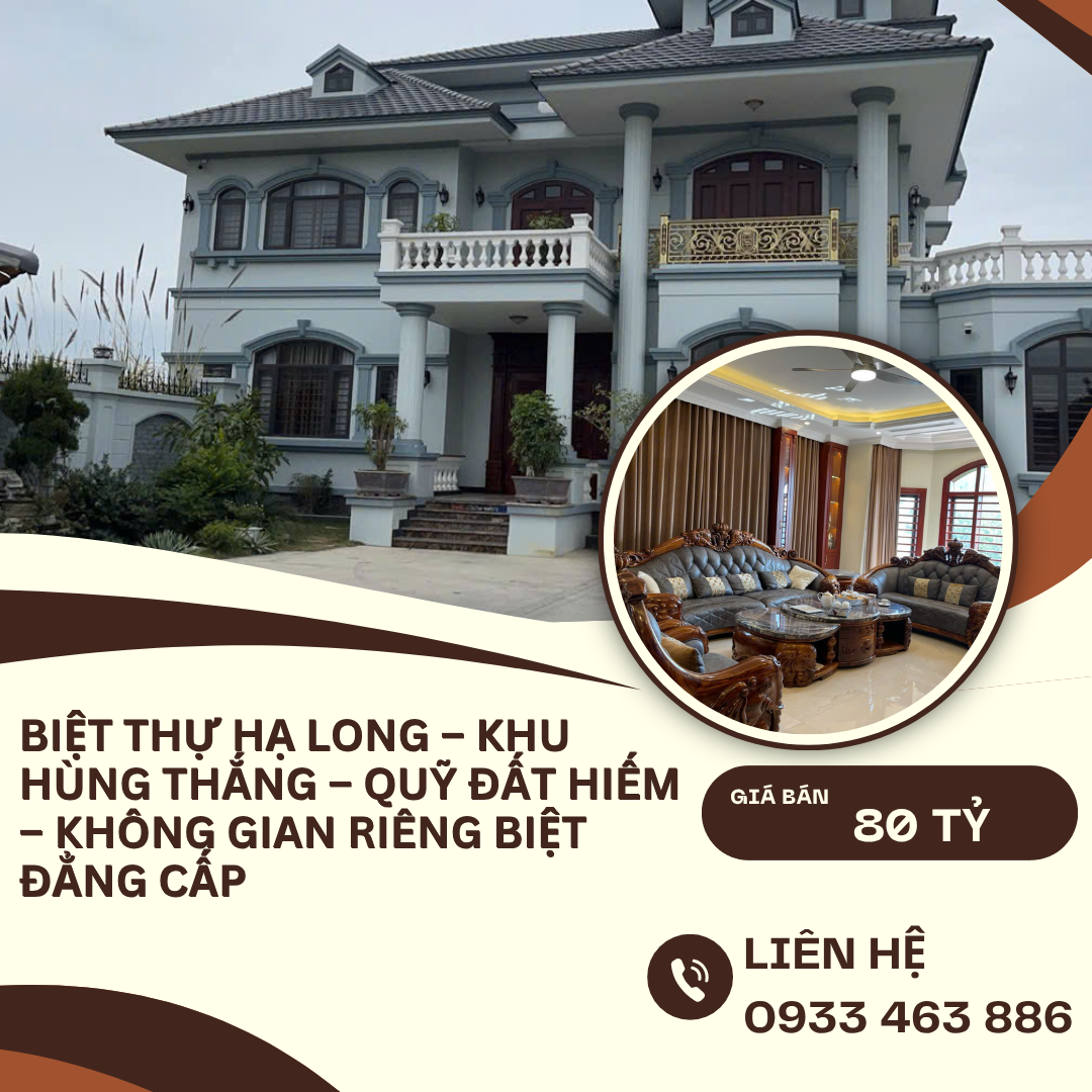 https://batdongsanviet.info.vn/biet-thu-ha-long-khu-hung-thang-quy-dat-hiem-khong-gian-rieng-biet-dang-cap-j198806.html