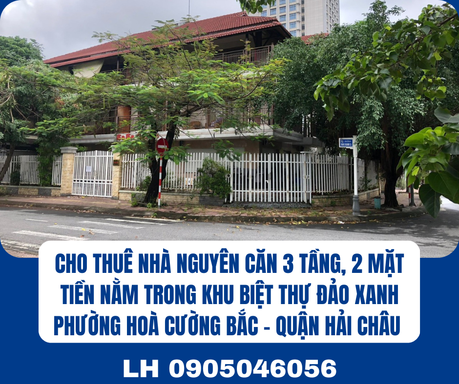 https://batdongsanviet.info.vn/cho-thue-nha-nguyen-can-3-tang-2-mat-tien-nam-trong-khu-biet-thu-dao-xanh-j166472.html