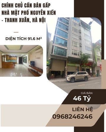 CHÍNH CHỦ CẦN BÁN GẤP NHÀ MẶT PHỐ NGUYỄN XIỂN – THANH XUÂN, HÀ NỘI