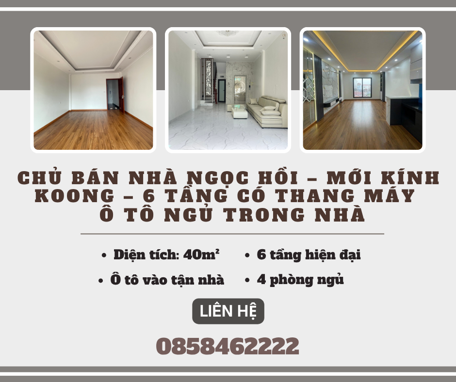 https://batdongsanviet.info.vn/chu-ban-nha-ngoc-hoi-moi-kinh-koong-6-tang-co-thang-may-o-to-ngu-trong-nha-j193626.html
