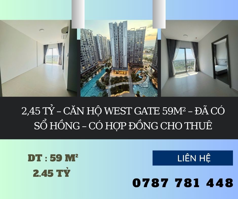 https://batdongsanviet.info.vn/2-45-ty-can-ho-west-gate-59m-da-co-so-hong-co-hop-dong-cho-thue-j193464.html