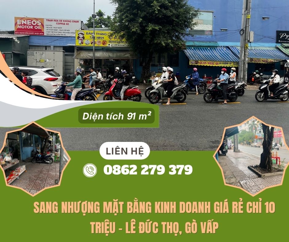 https://batdongsanviet.info.vn/sang-nhuong-mat-bang-kinh-doanh-gia-re-chi-10-trieu-le-duc-tho-go-vap-j193691.html