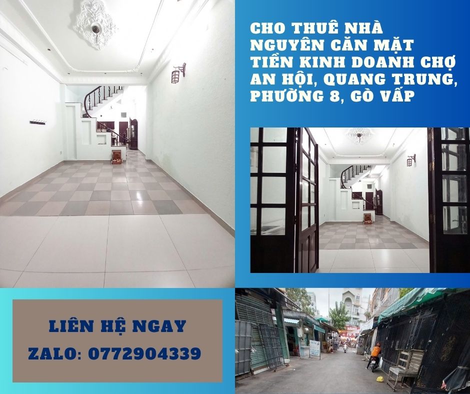 https://batdongsanviet.info.vn/cho-thue-nha-nguyen-can-mat-tien-kinh-doanh-cho-an-hoi-quang-trung-phuong-8-go-vap-j193544.html