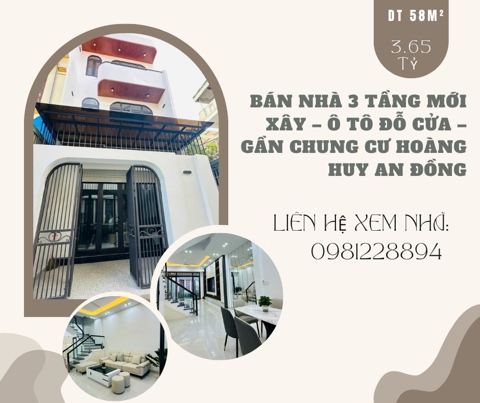 https://batdongsanviet.info.vn/ban-nha-3-tang-moi-xay-o-to-d-cua-gan-chung-cu-hoang-huy-an-dong-j193595.html