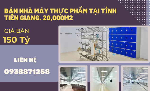 https://batdongsanviet.info.vn/ban-nha-may-thuc-pham-tai-tinh-tien-giang-j165844.html