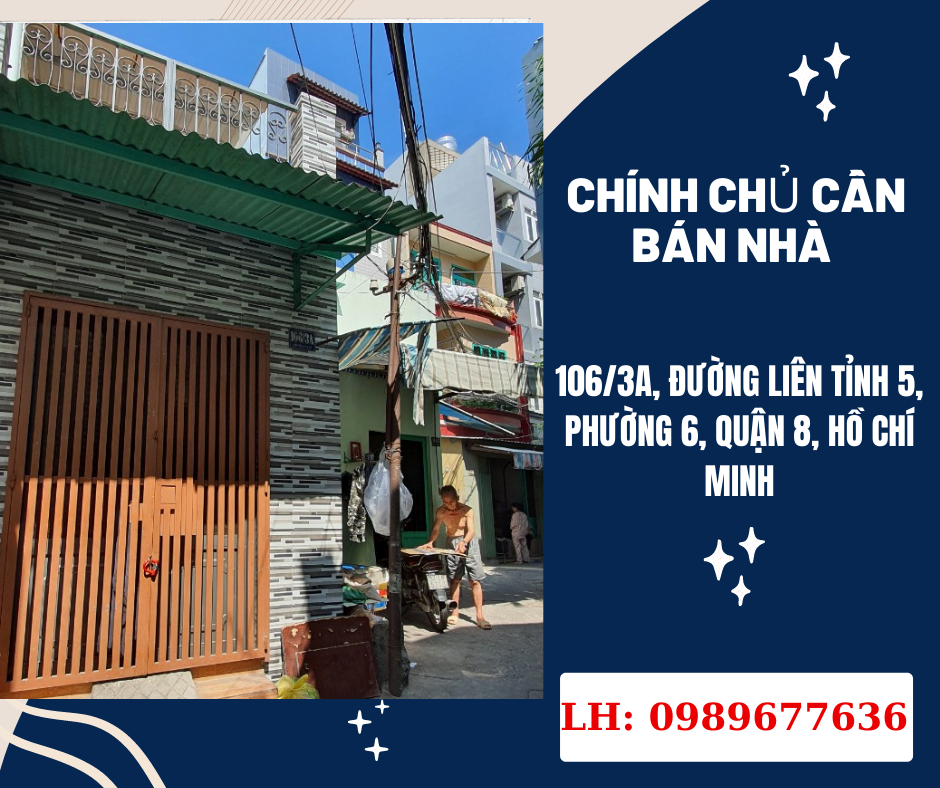 https://batdongsanviet.info.vn/chinh-chu-can-ban-nha-dia-chi-106-3a-duong-lien-tinh-5-phuong-6-quan-8-ho-chi-minh.html