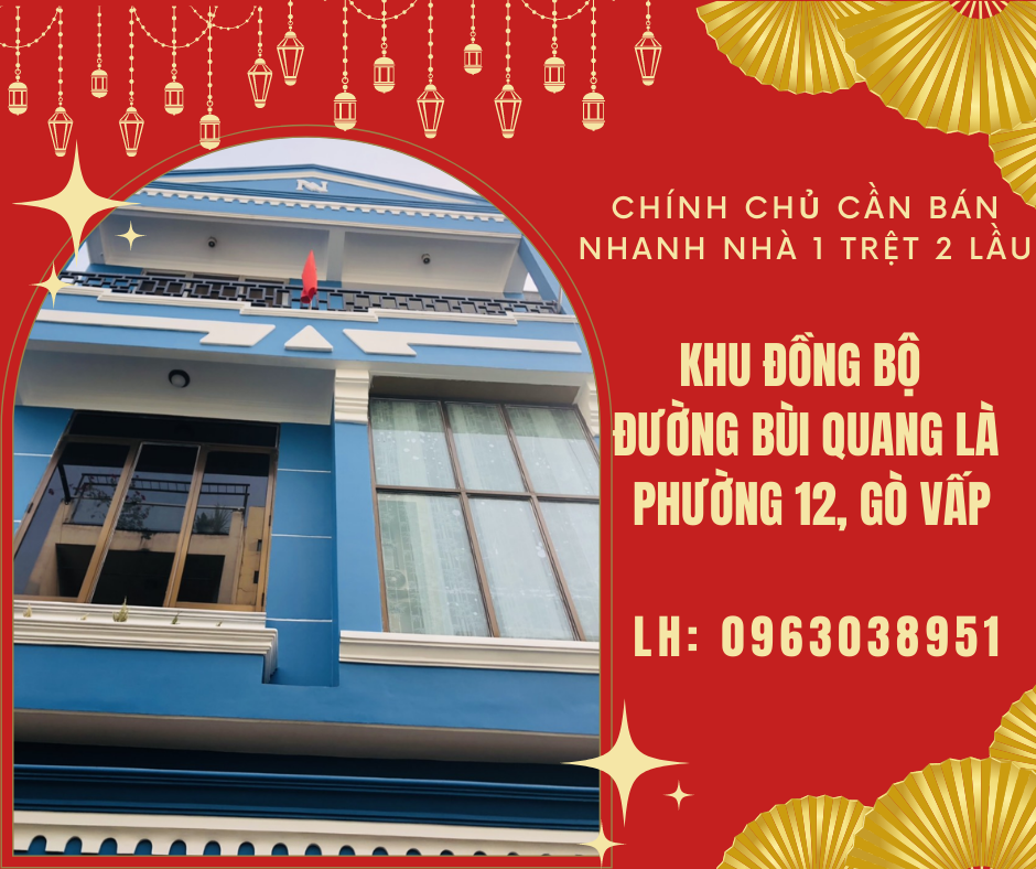 https://batdongsanviet.info.vn/chinh-chu-can-ban-nhanh-nha-1-tret-2-lau-khu-dong-bo-duong-bui-quang-la-phuong12-go-vap-j155239.html
