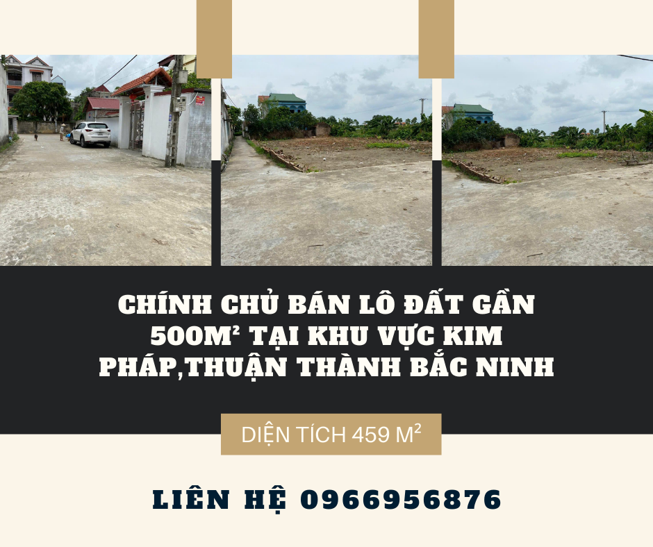 https://batdongsanviet.info.vn/chi-nh-chu-ba-n-lo-da-t-ga-n-500m-ta-i-khu-vu-c-kim-pha-p-thua-n-tha-nh-ba-c-ninh-j189392.html