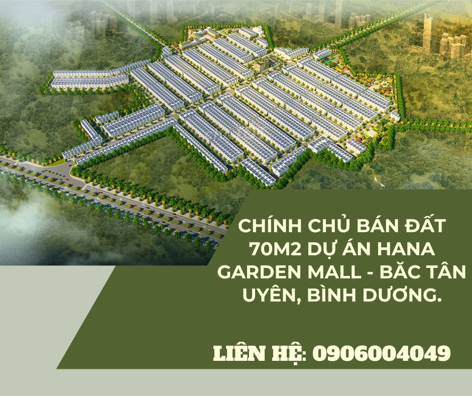 https://batdongsanviet.info.vn/chinh-chu-ban-dat-70m2-du-an-hana-garden-mall-bac-tan-uyen-binh-duong-j189267.html