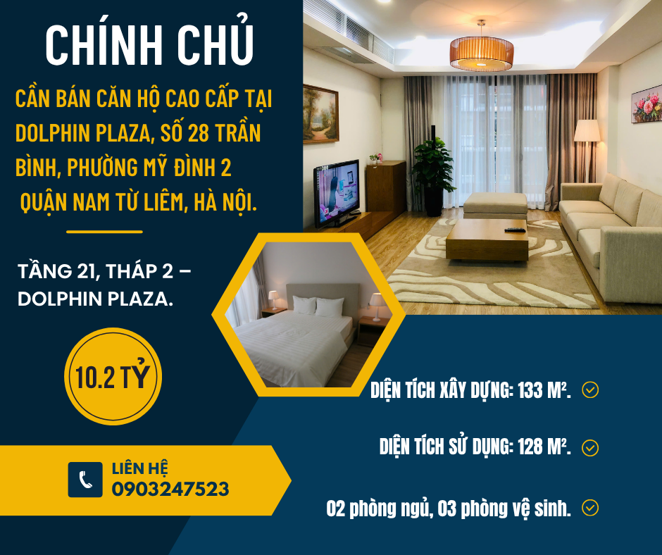 https://batdongsanviet.info.vn/chinh-chu-can-ban-can-ho-cao-cap-tai-dolphin-plaza-so-28-tran-binh-phuong-my-dinh-2-quan-nam-tu-liem-ha-noi-j201587.html